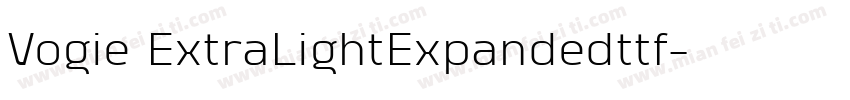 Vogie ExtraLightExpandedttf字体转换